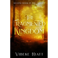 The Fragmented Kingdom