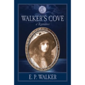 Walker's Cove: a Romance