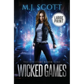 Wicked Games Large Print Edition