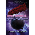 Fearful Symmetry: Book Two of The Fenaday and Shasti Chronicles