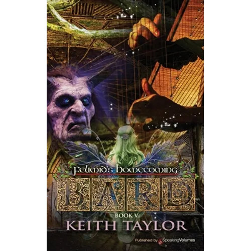 Bard V: Felimid's Homecoming - Paperback