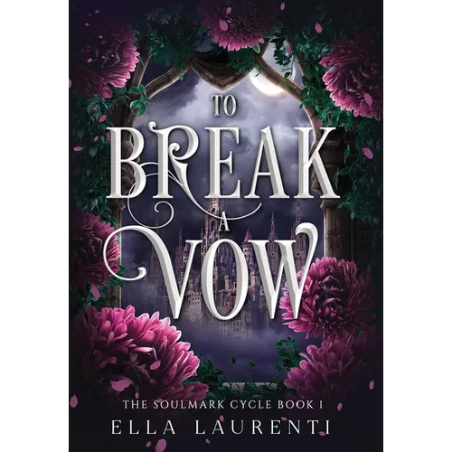 To Break a Vow