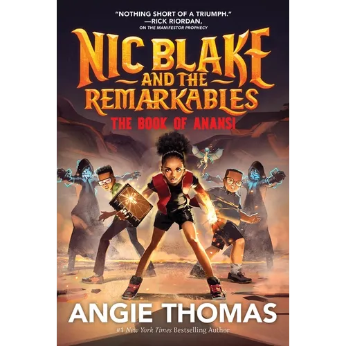 Nic Blake and the Remarkables: The Book of Anansi