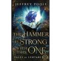 The Hammer is Strong With This One