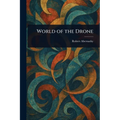 World of the Drone