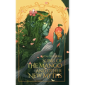 Song of the Mango and Other New Myths