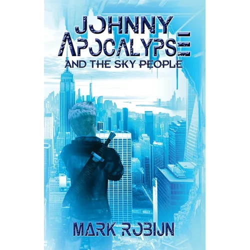 Johnny Apocalypse and the Sky People