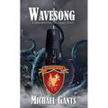 Wavesong: A Joint Task Force 13 Legacy Novel