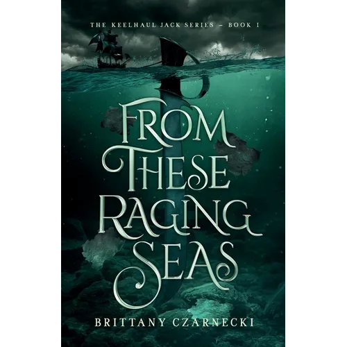 From These Raging Seas