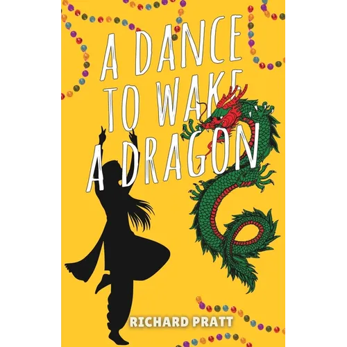 A Dance to Wake a Dragon - Paperback