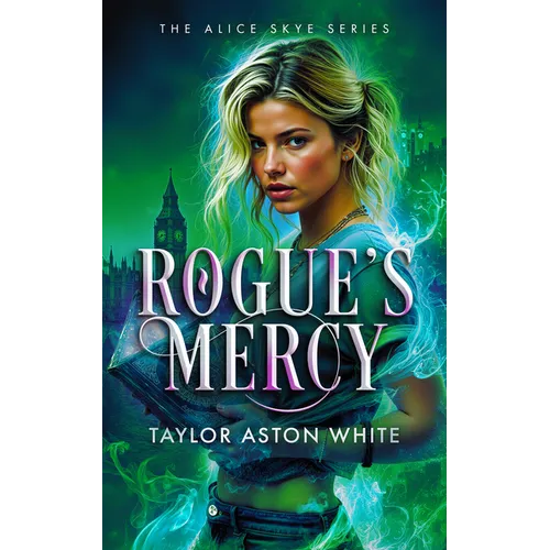 Rogue's Mercy: A Witch Detective Dark Urban Fantasy