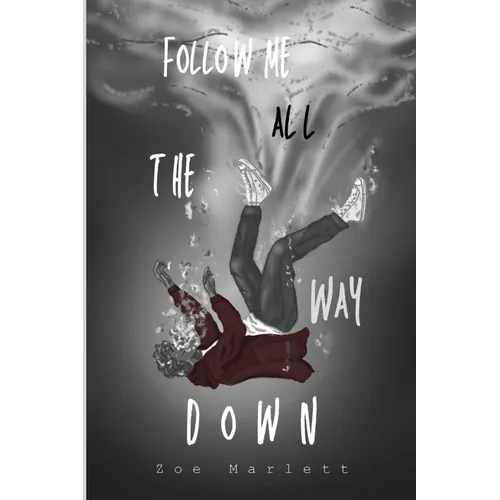 Follow Me All the Way Down