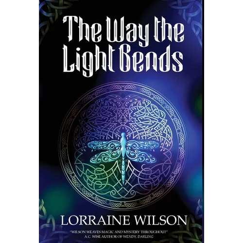 The Way The Light Bends - Hardcover