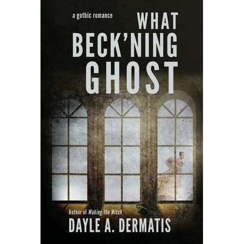 What Beck'ning Ghost