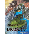 The Consequences of Drawing Dragons