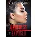 Darkness Exposed