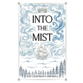 Into the Mist