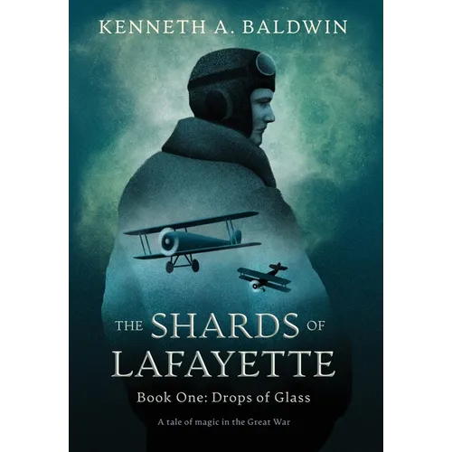 Drops of Glass: A Tale of Magic in the Great War - Hardcover