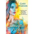 Butterflies in the Storm