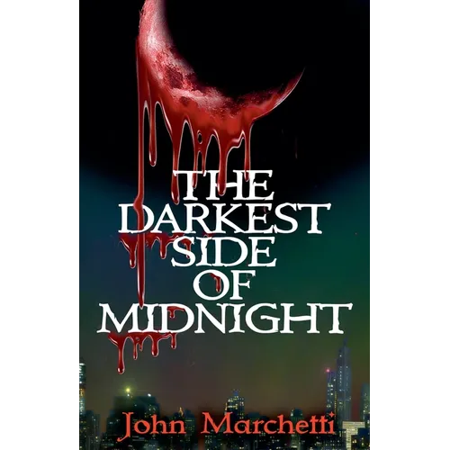 The Darkest Side of Midnight