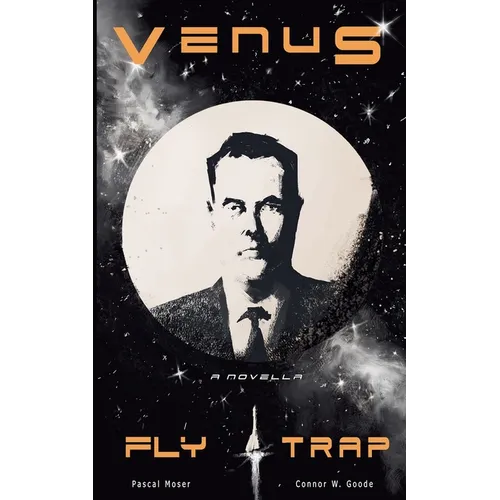 Venus Fly Trap - A Novella