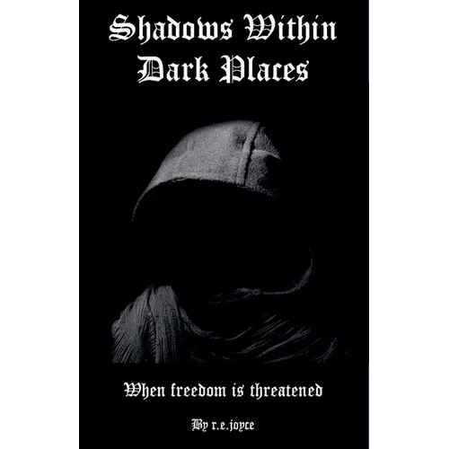 Shadows Within Dark Places