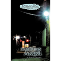 Guardian Angel: Book I of the Guardian Angel Series