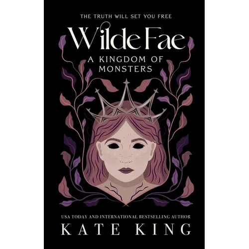 Wilde Fae: A Kingdom of Monsters: The Printed Edges Paperback Edition - Paperback