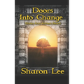 Doors Into Change: Stories from Archers Beach