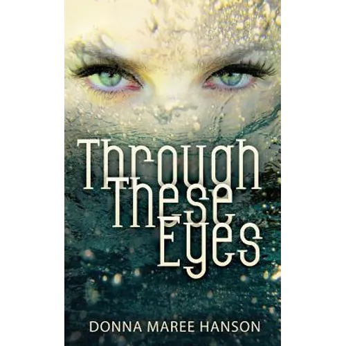 Through These Eyes: Tales of Magic Realism and Fantasy