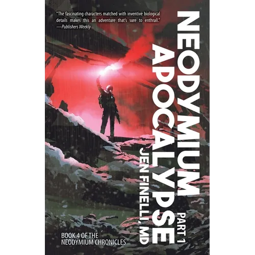 Neodymium Apocalypse, Part 1
