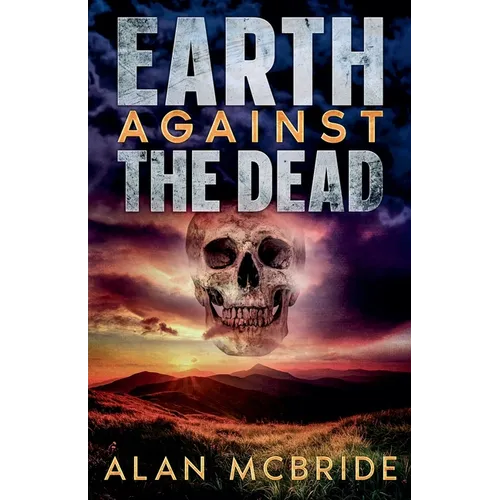 Earth Against The Dead