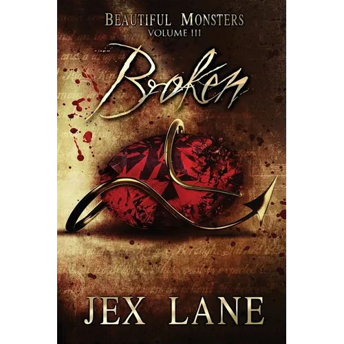 Broken: Beautiful Monsters Vol. 3