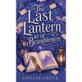 The Last Lantern of Bramblemere