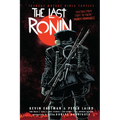 Teenage Mutant Ninja Turtles: The Last Ronin