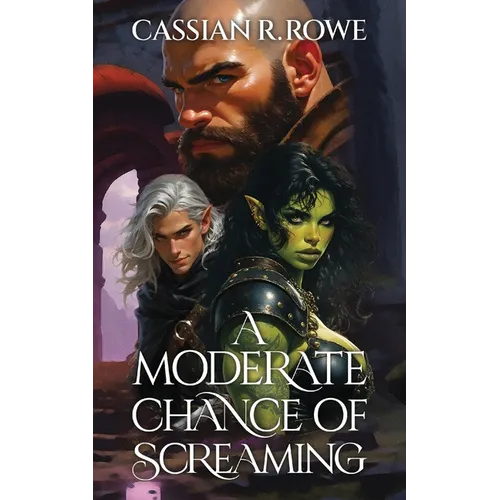 A Moderate Chance of Screaming