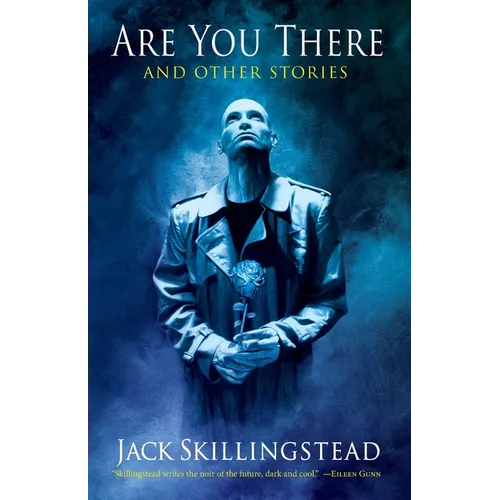 Are You There and Other Stories