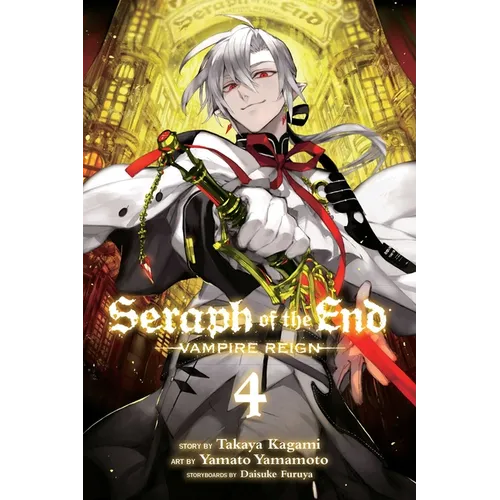 Seraph of the End, Vol. 4: Vampire Reign