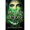 Hunted by Demons (Laila of Midgard Book 4)