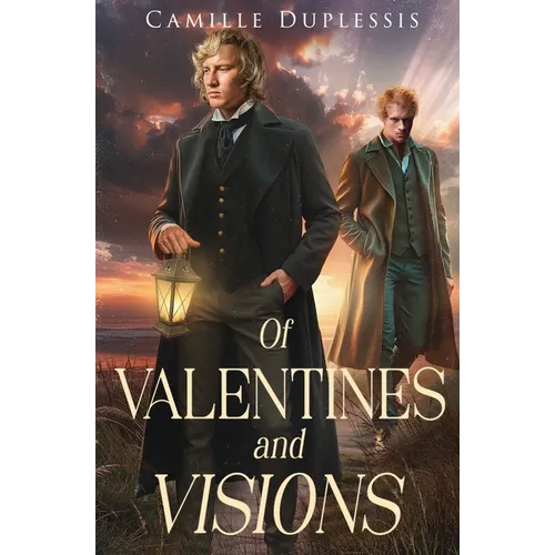 Of Valentines and Visions