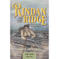 Rindan of the Ridge: Hunter by day. Ghost by night.