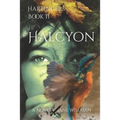 Halcyon: A fantasy novel of love, loss, and rebellion