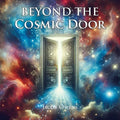 Beyond the Cosmic Door