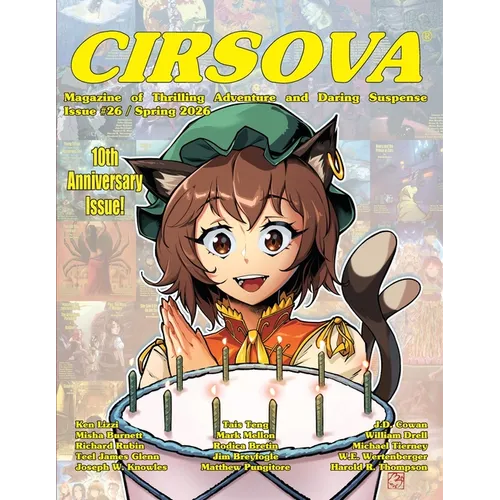 Cirsova Magazine of Thrilling Adventure and Daring Suspense Issue #26 / Spring 2026