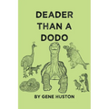 Deader Than a Dodo