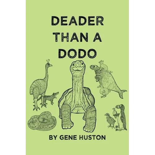 Deader Than a Dodo