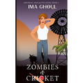 Zombies and Cricket