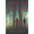 The Eyes of Mystic Forest