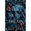 Court of Death and Dreams