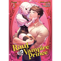Raul and His Vampire Prince Vol. 1